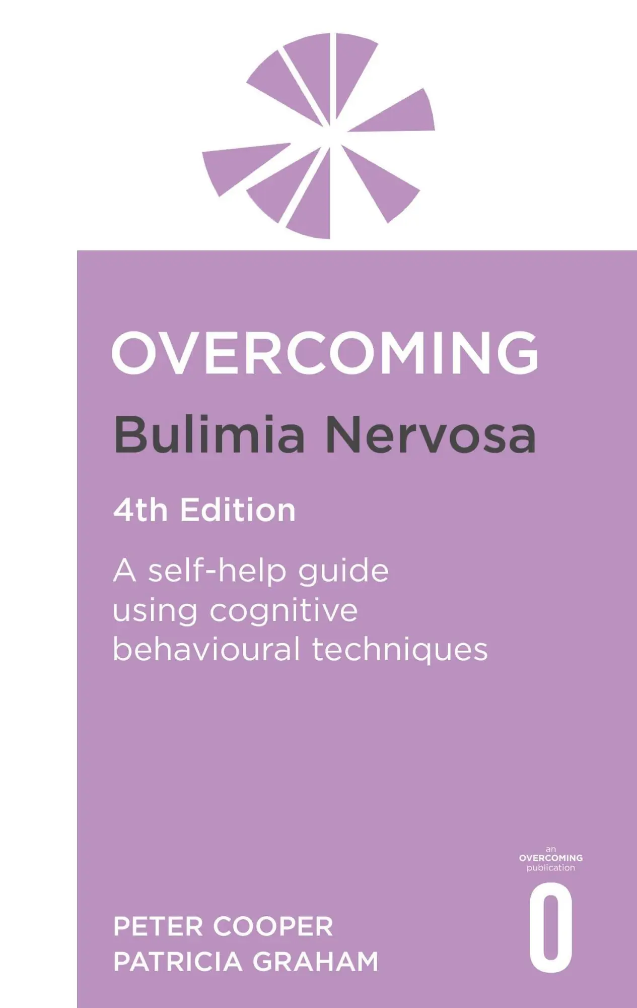 Cover: 9781472147714 | Overcoming Bulimia Nervosa 4th Edition | Peter Cooper (u. a.) | Buch