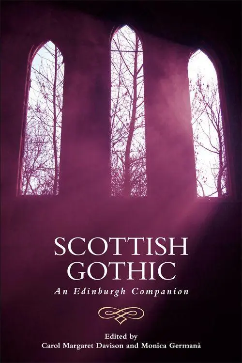 Cover: 9781474437714 | Scottish Gothic | An Edinburgh Companion | Davison (u. a.) | Buch