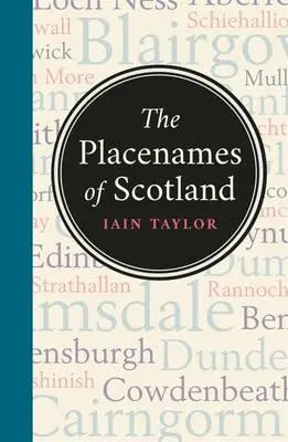 Cover: 9781780277714 | The Placenames of Scotland | Iain Taylor | Taschenbuch | Englisch