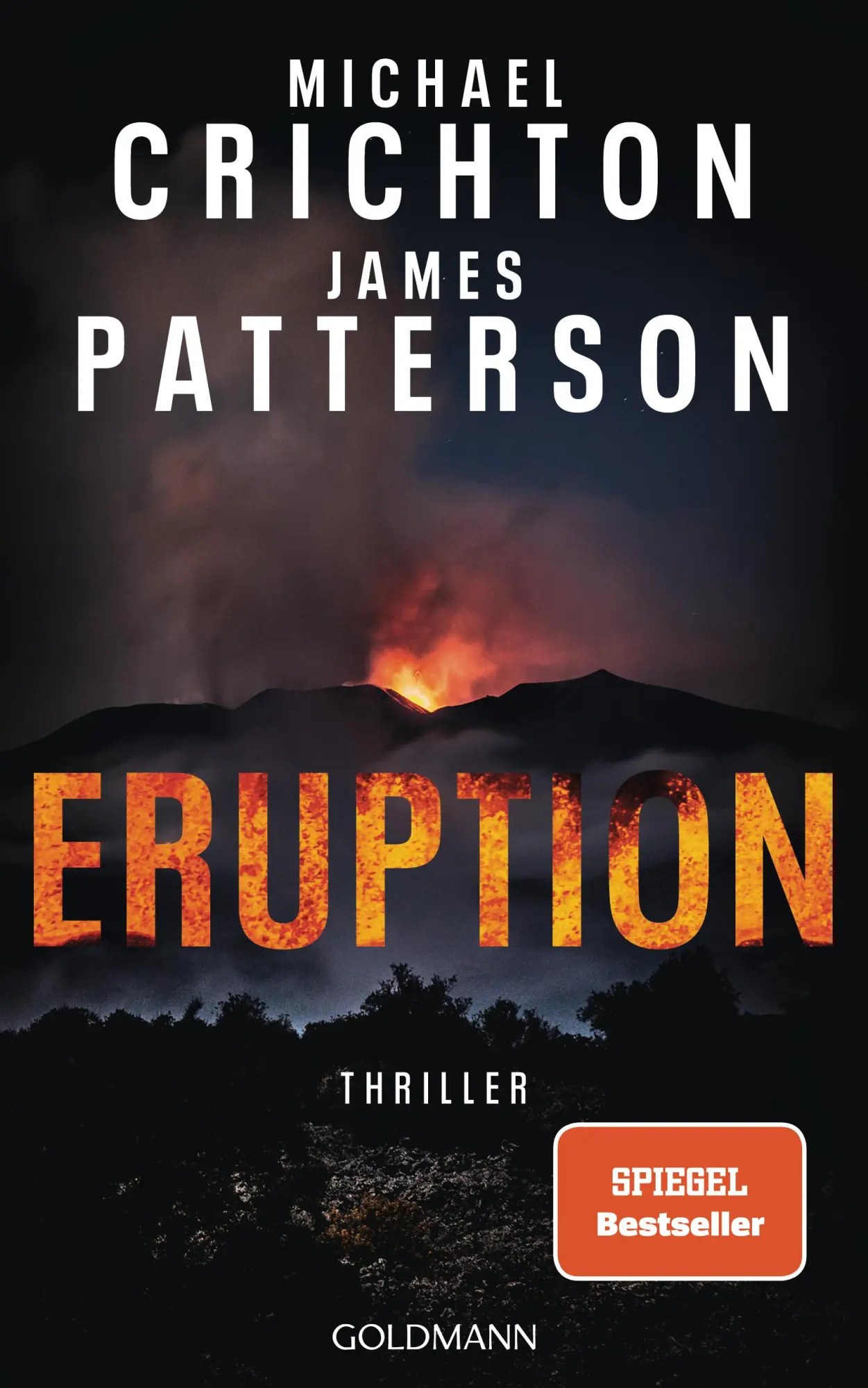 Cover: 9783442317714 | Eruption | Michael Crichton (u. a.) | Buch | 496 S. | Deutsch | 2024 Cover: 9783442317714 | Eruption | Michael Crichton (u. a.) | Buch | 496 S. | Deutsch | 2024