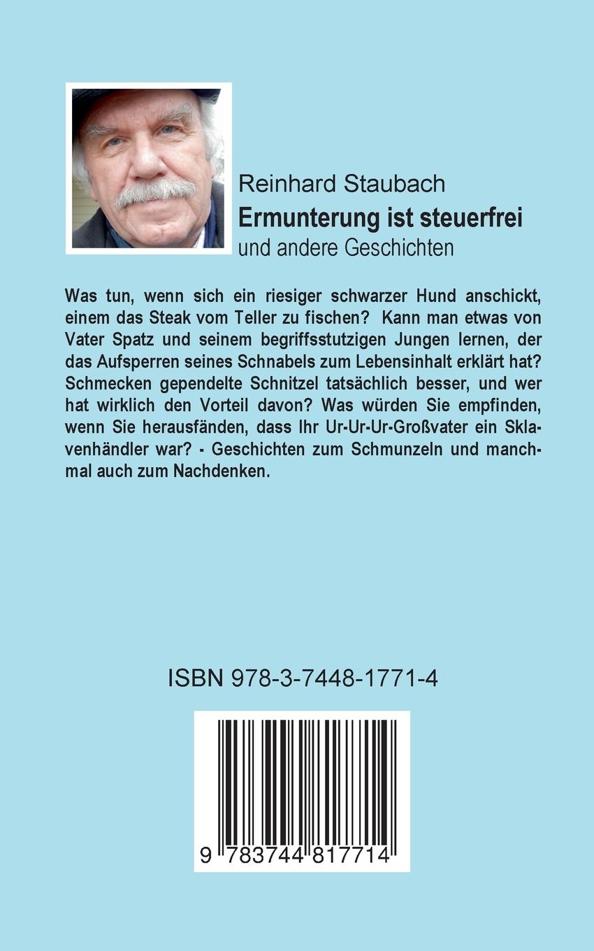 Rückseite: 9783744817714 | Ermunterung ist steuerfrei | und andere Geschichten | Staubach | Buch