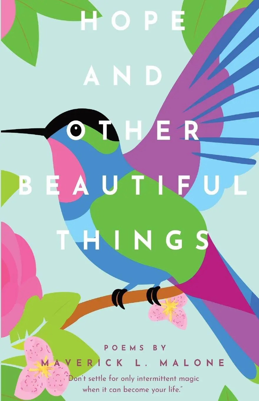 Cover: 9798991677714 | Hope and Other Beautiful Things | Maverick L. Malone | Taschenbuch