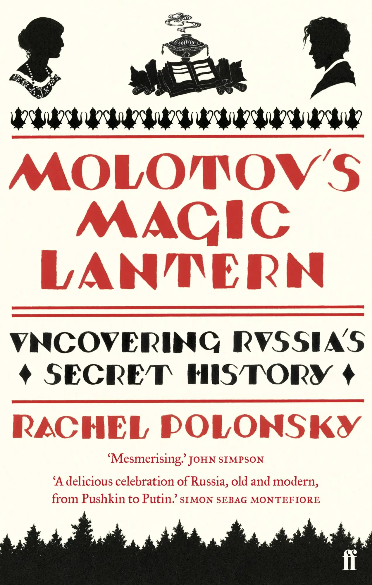 Cover: 9780571237814 | Molotov's Magic Lantern | A Journey in Russian History | Polonsky