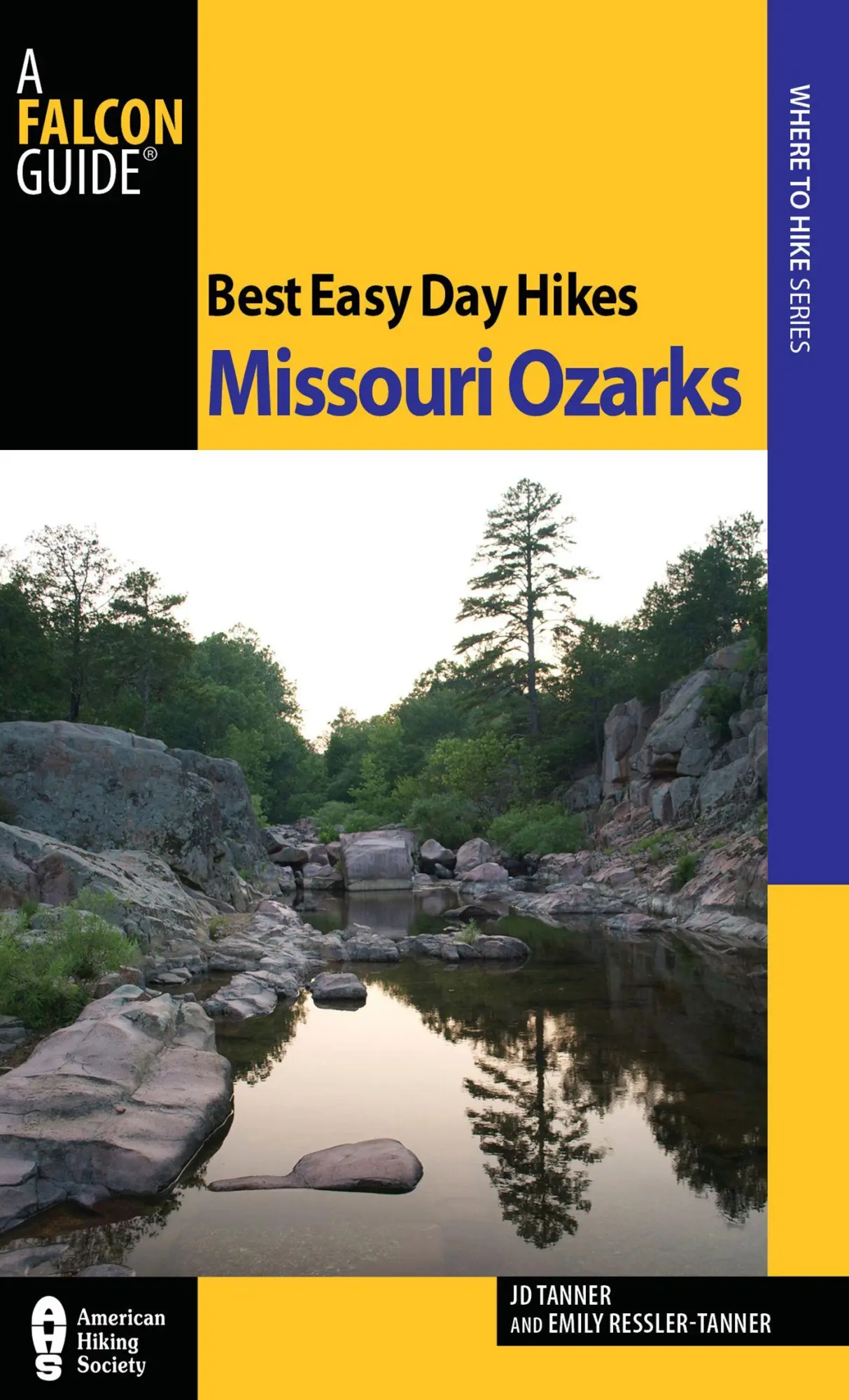Cover: 9780762777914 | Best Easy Day Hikes Missouri Ozarks | Jd Tanner (u. a.) | Taschenbuch