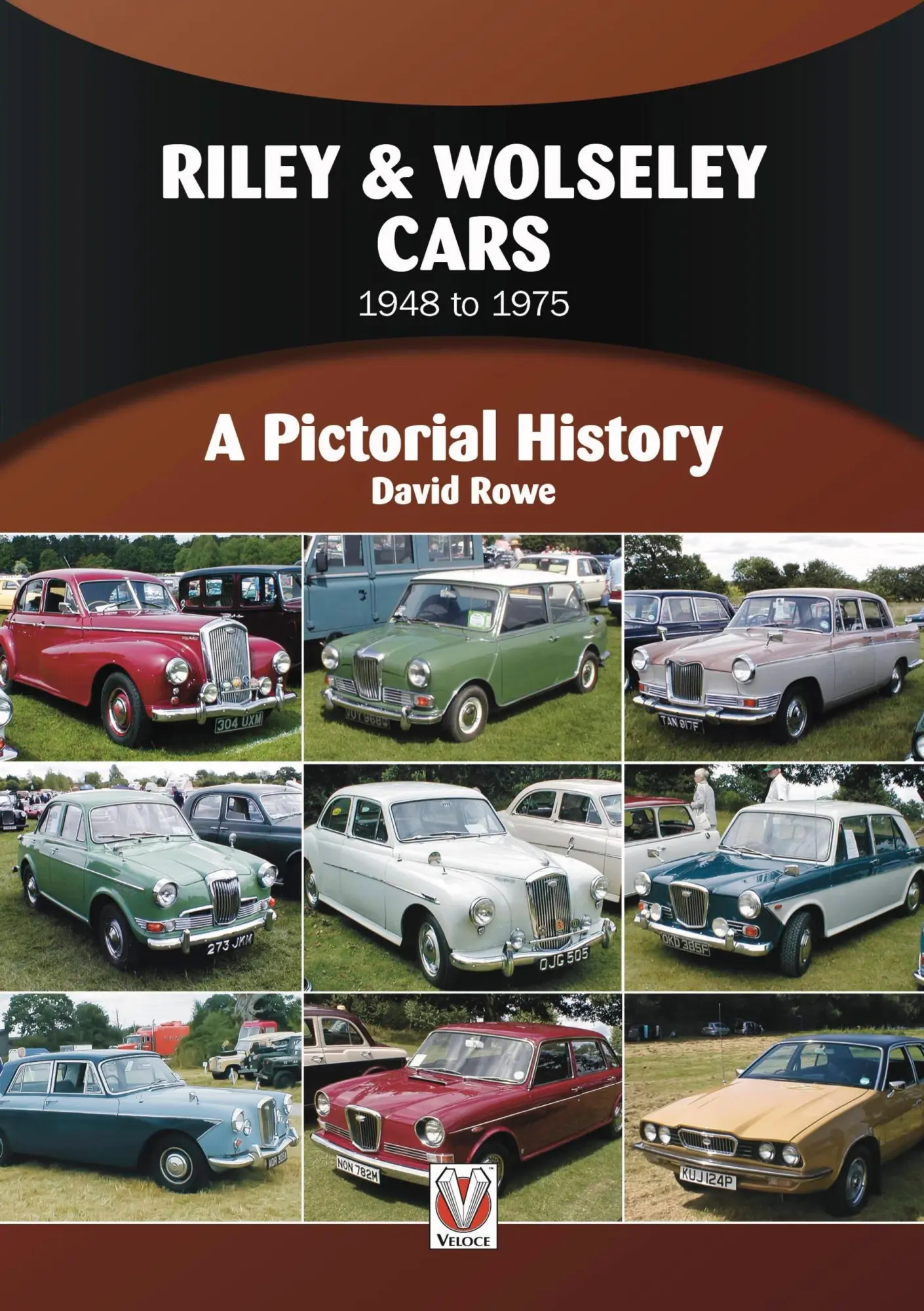 Cover: 9781787117914 | Riley &amp; Wolseley Cars 1948 to 1975 | A Pictorial History | David Rowe