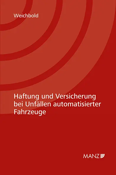 Cover: 9783214147914 | Haftung und Versicherung bei Unfällen automatisierter Fahrzeuge | Buch