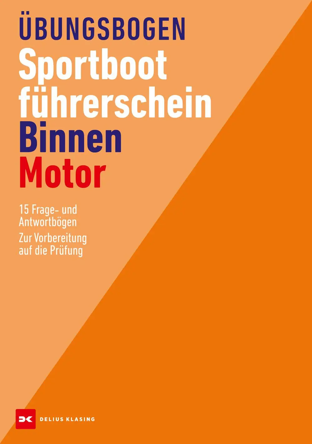 Cover: 9783667127914 | Übungsbogen Sportbootführerschein Binnen - Motor | Sammelmappe/Ordner