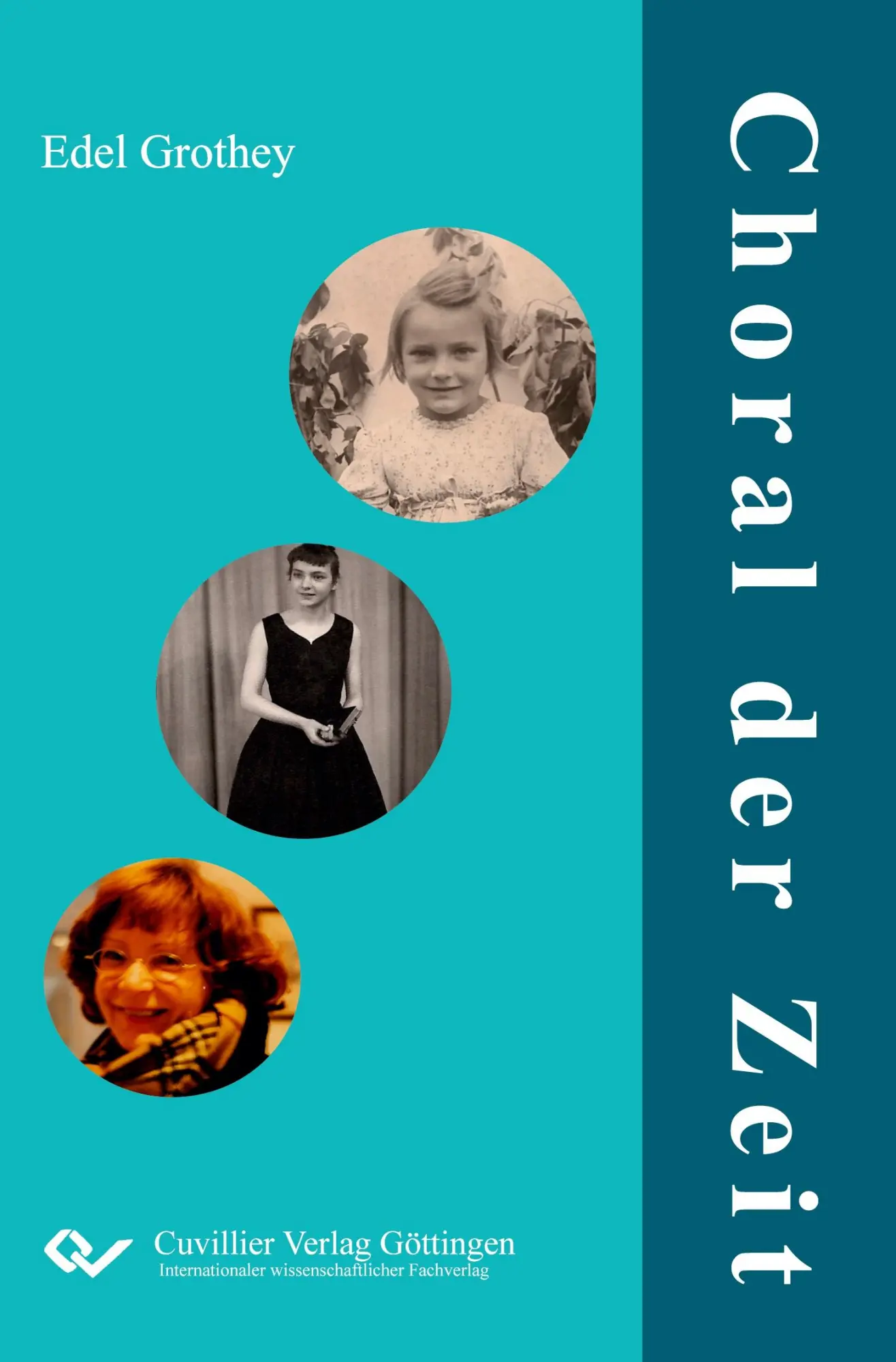 Cover: 9783689527914 | Choral der Zeit | Edelgard Grothey | Taschenbuch | 292 S. | Deutsch