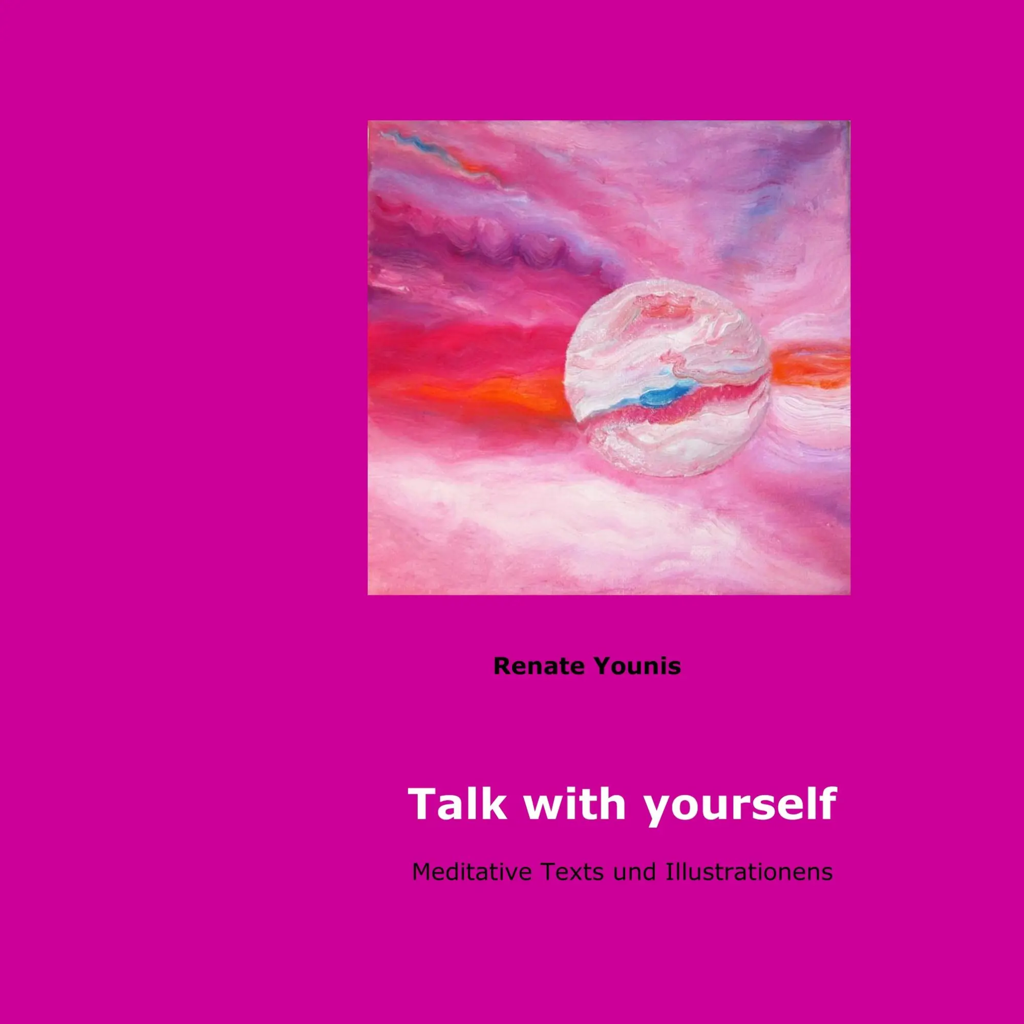 Cover: 9783746017914 | Talk with yourself | Meditative Texte und Illustrationen | Younis