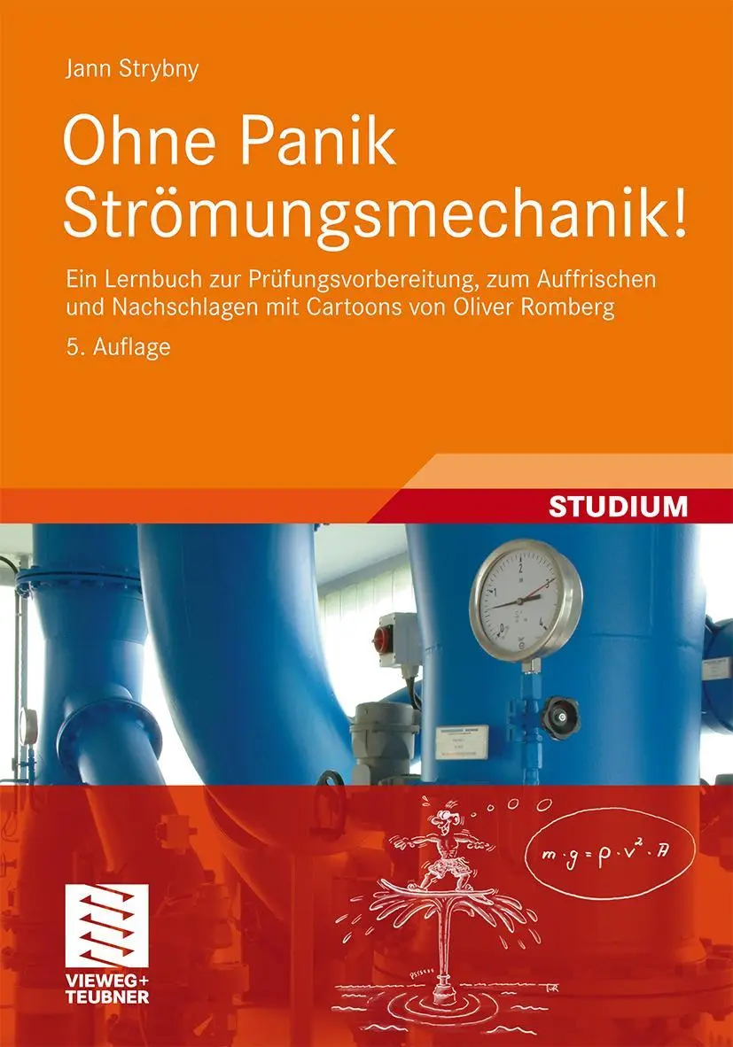 Cover: 9783834817914 | Ohne Panik Strömungsmechanik! | Jann Strybny | Taschenbuch | xx | 2011 Cover: 9783834817914 | Ohne Panik Strömungsmechanik! | Jann Strybny | Taschenbuch | xx | 2011