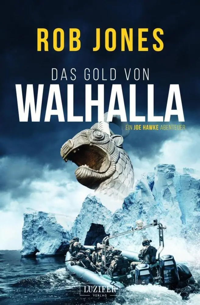 Cover: 9783958357914 | DAS GOLD VON WALHALLA (Joe Hawke 5) | Thriller, Abenteuer | Rob Jones
