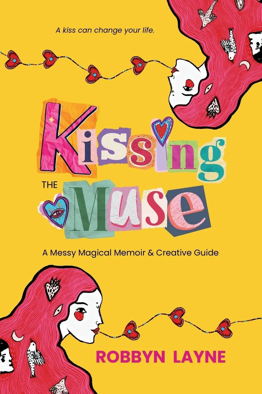 Cover: 9789083637914 | Kissing the Muse | A Messy Magical Memoir &amp; Creative Guide | Layne