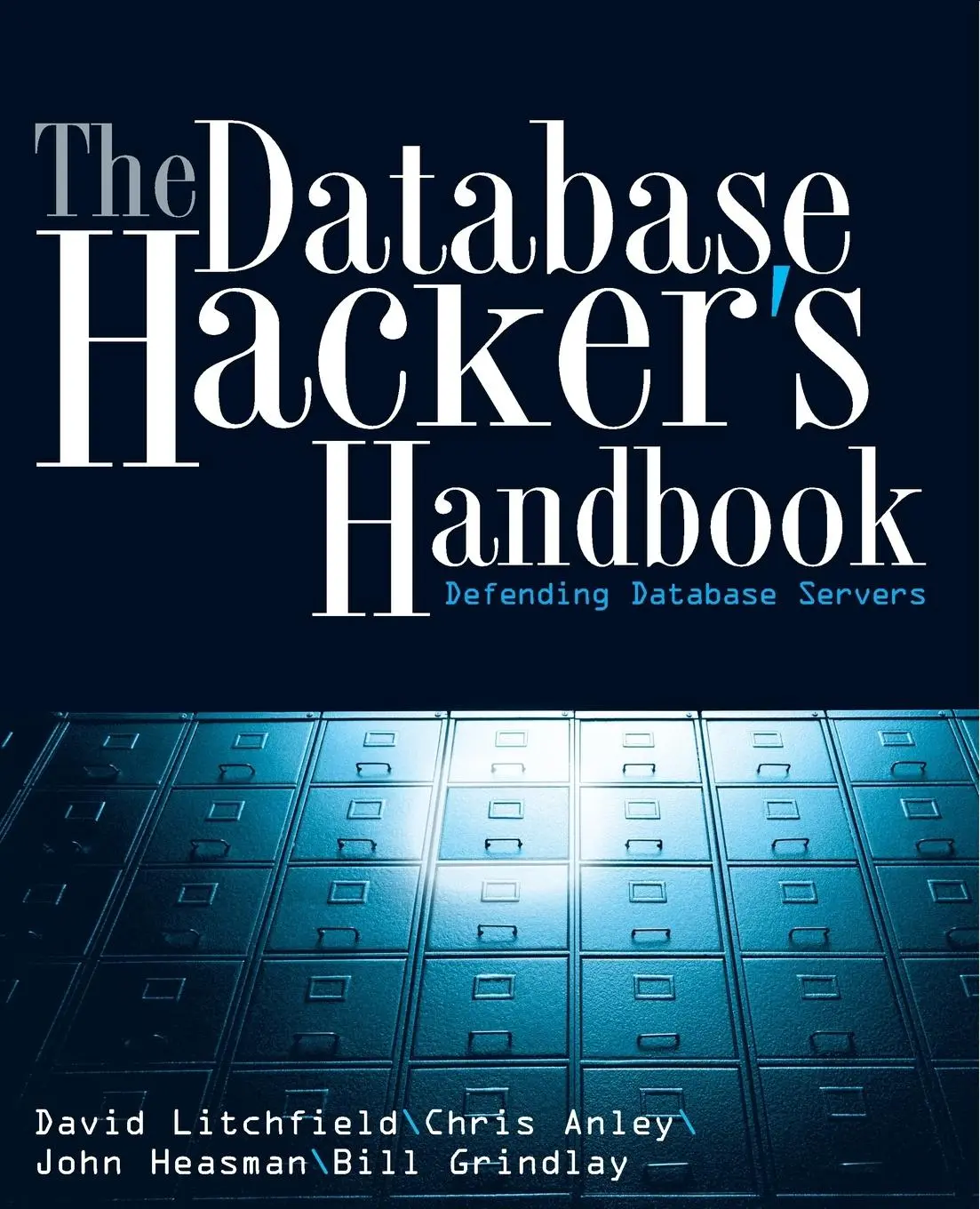 Cover: 9780764578014 | Database Hacker's Handbook w/WS | David Litchfield (u. a.) | Buch
