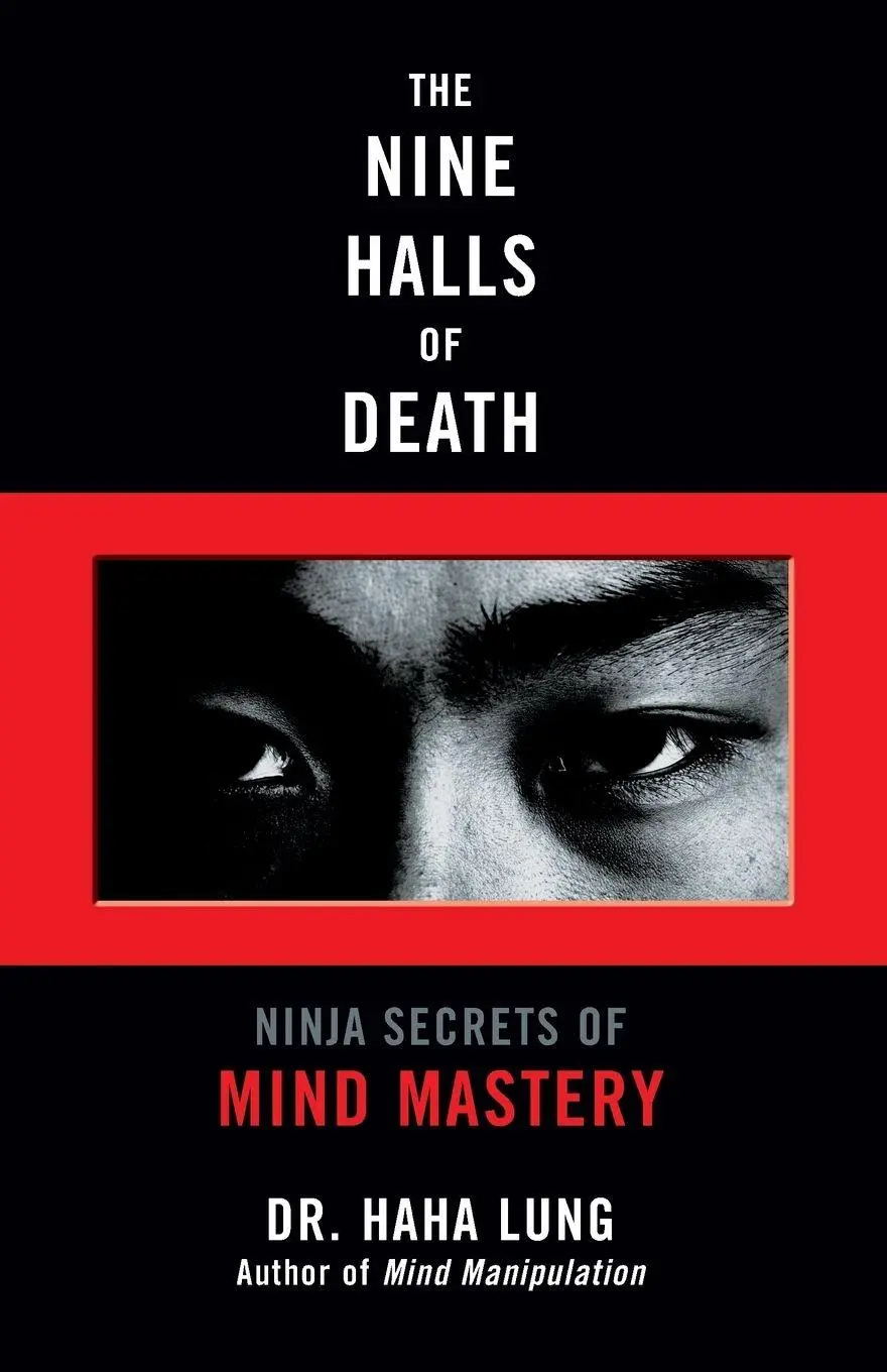 Cover: 9780806528014 | The Nine Halls of Death | Ninja Secrets of Mind Mastery | Haha Lung