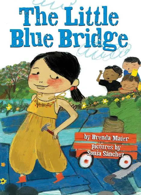 Cover: 9781338538014 | The Little Blue Bridge (Little Ruby's Big Ideas) | Brenda Maier | Buch