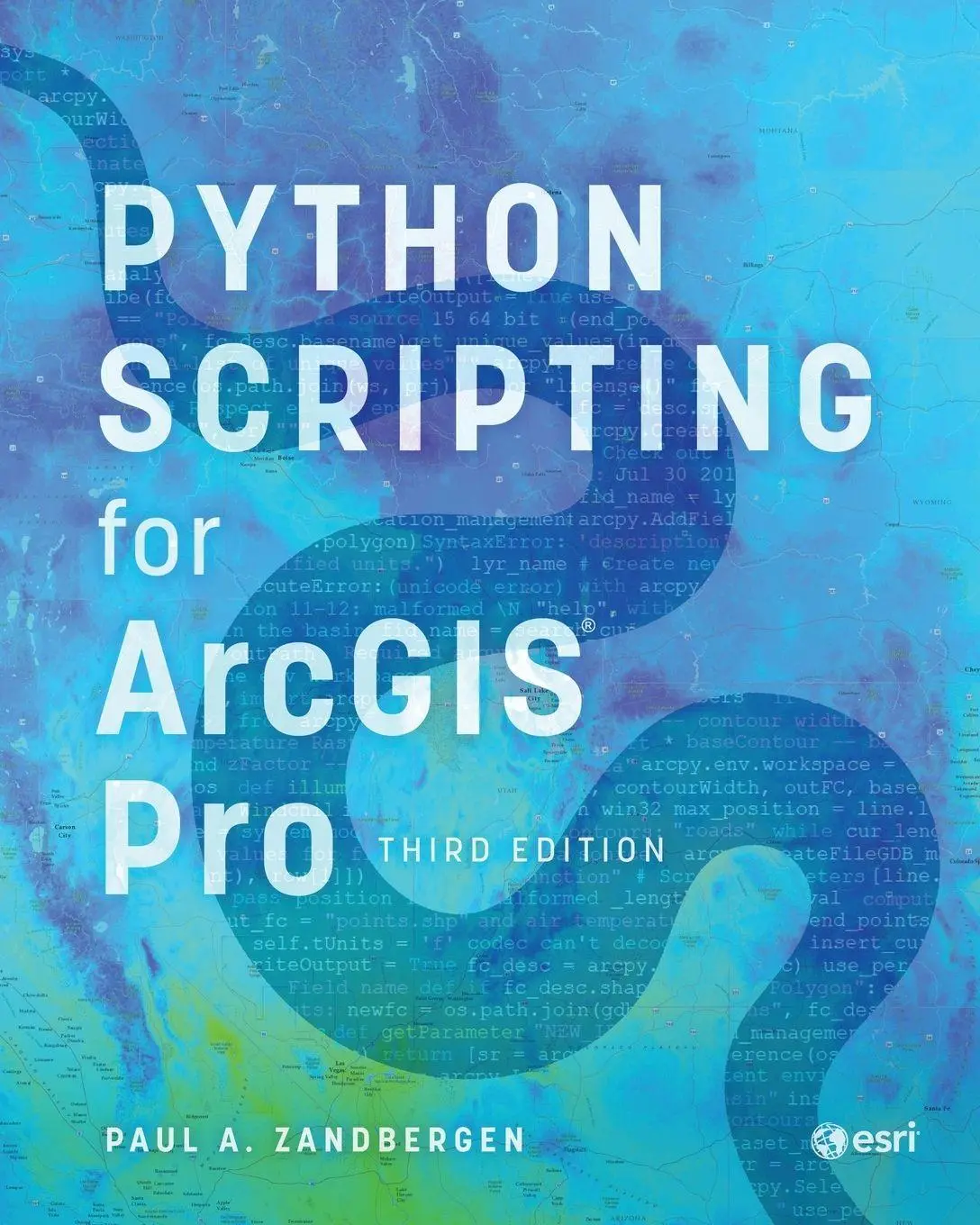 Cover: 9781589488014 | Python Scripting for ArcGIS Pro | Paul A. Zandbergen | Taschenbuch