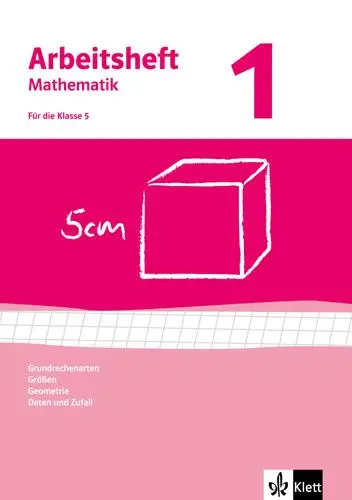 Cover: 9783127468014 | Arbeitshefte Mathematik 1. Neubearbeitung. Grundrechenarten,...