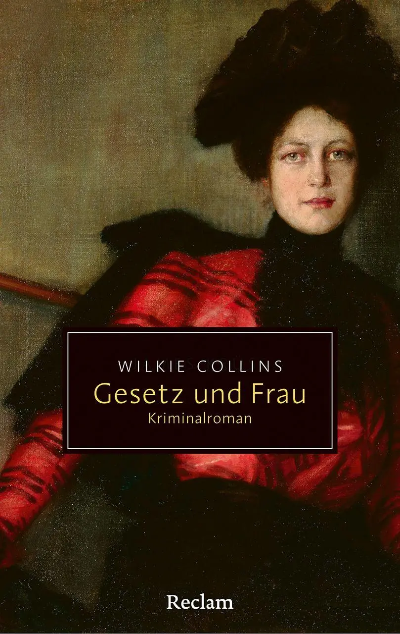 Cover: 9783150208014 | Gesetz und Frau. Kriminalroman | Wilkie Collins | Taschenbuch | 512 S.