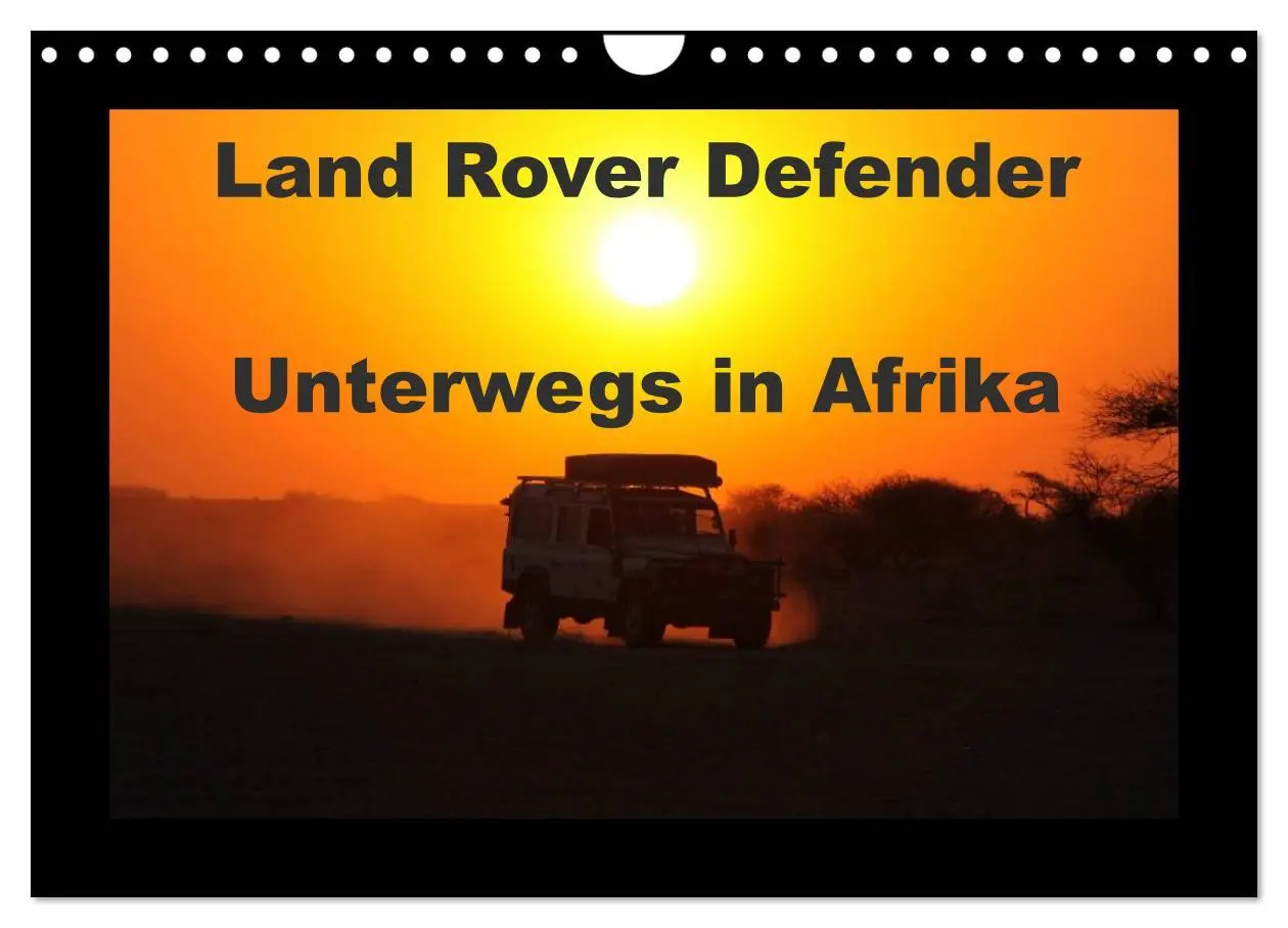 Cover: 9783516158014 | Land Rover Defender - Unterwegs in Afrika (Wandkalender 2026 DIN A4...