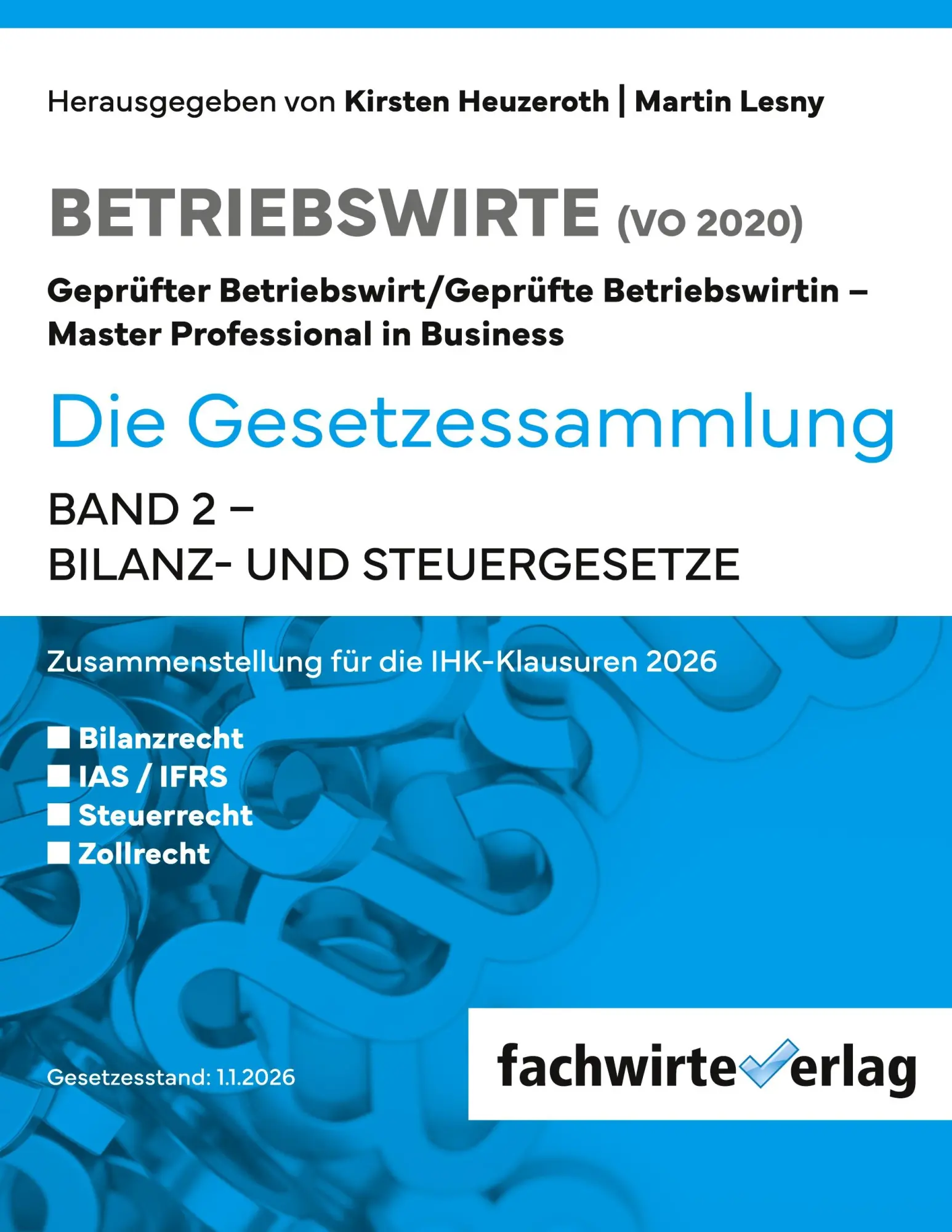 Betriebswirte - Die Gesetzessammlung 2026