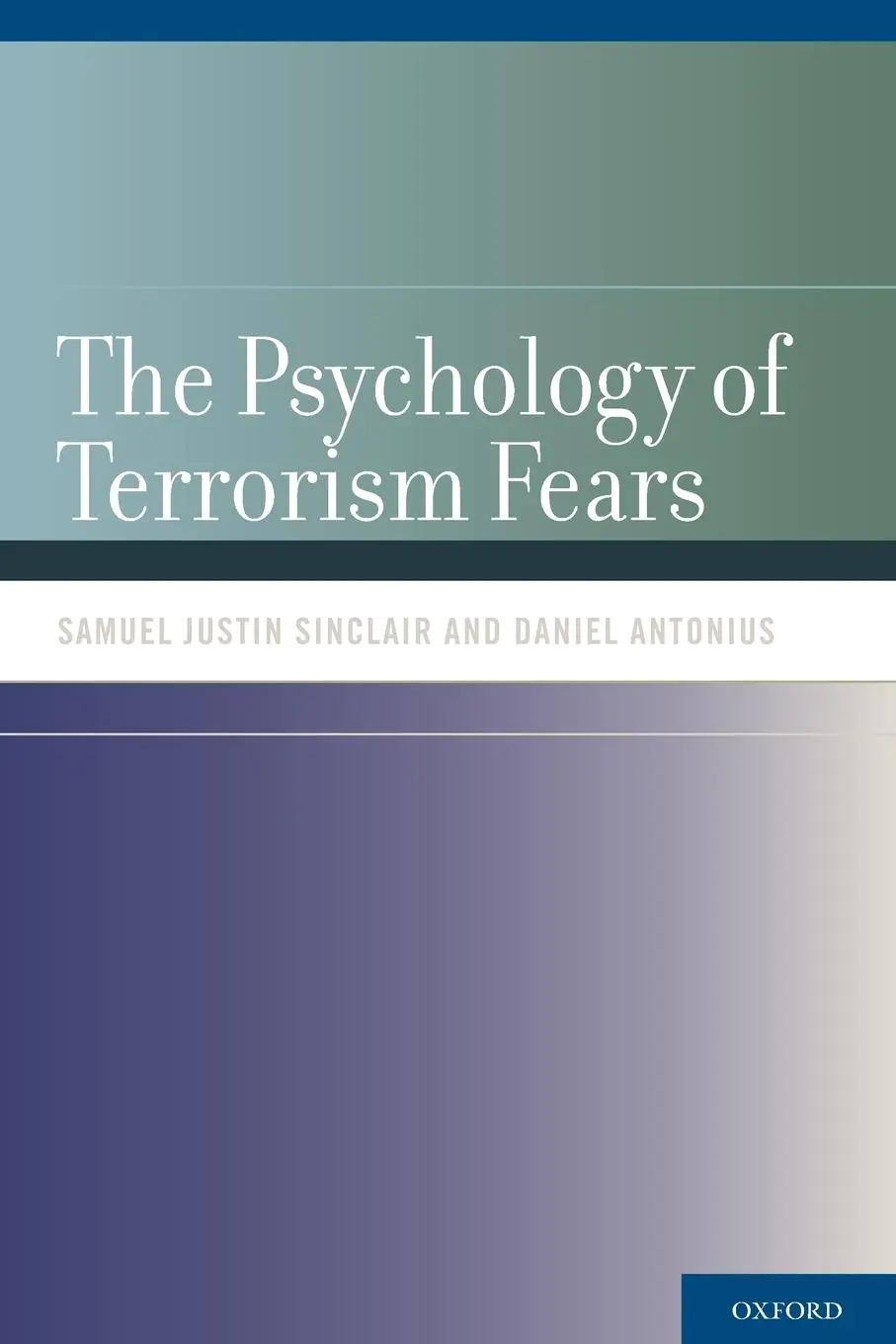 Cover: 9780195388114 | Psychology of Terrorism Fears | Samuel Justin Sinclair (u. a.) | Buch