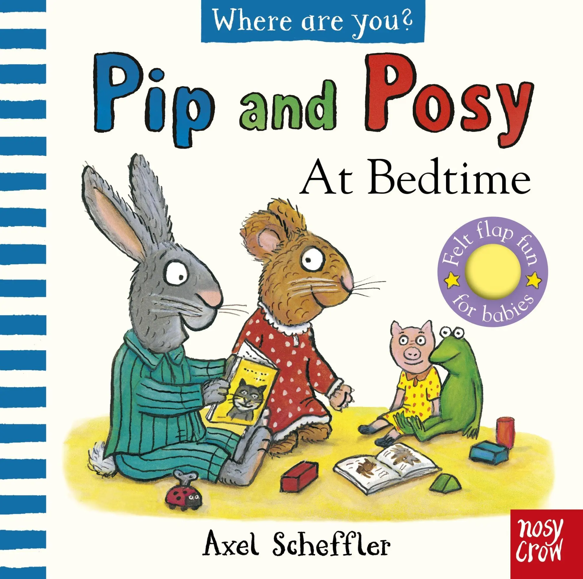 Cover: 9781839948114 | Pip and Posy, Where Are You? At Bedtime (A Felt Flaps Book) | Buch