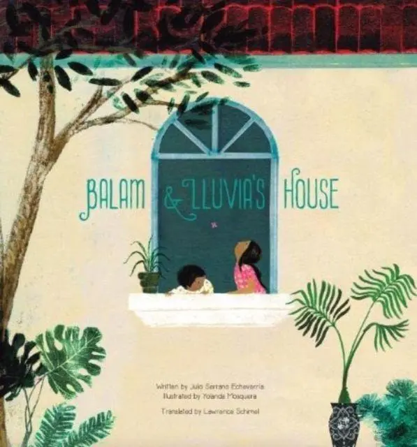 Cover: 9781915628114 | Balam &amp; Lluvia's House | Poems | Julio Serrano Echeverria | Buch