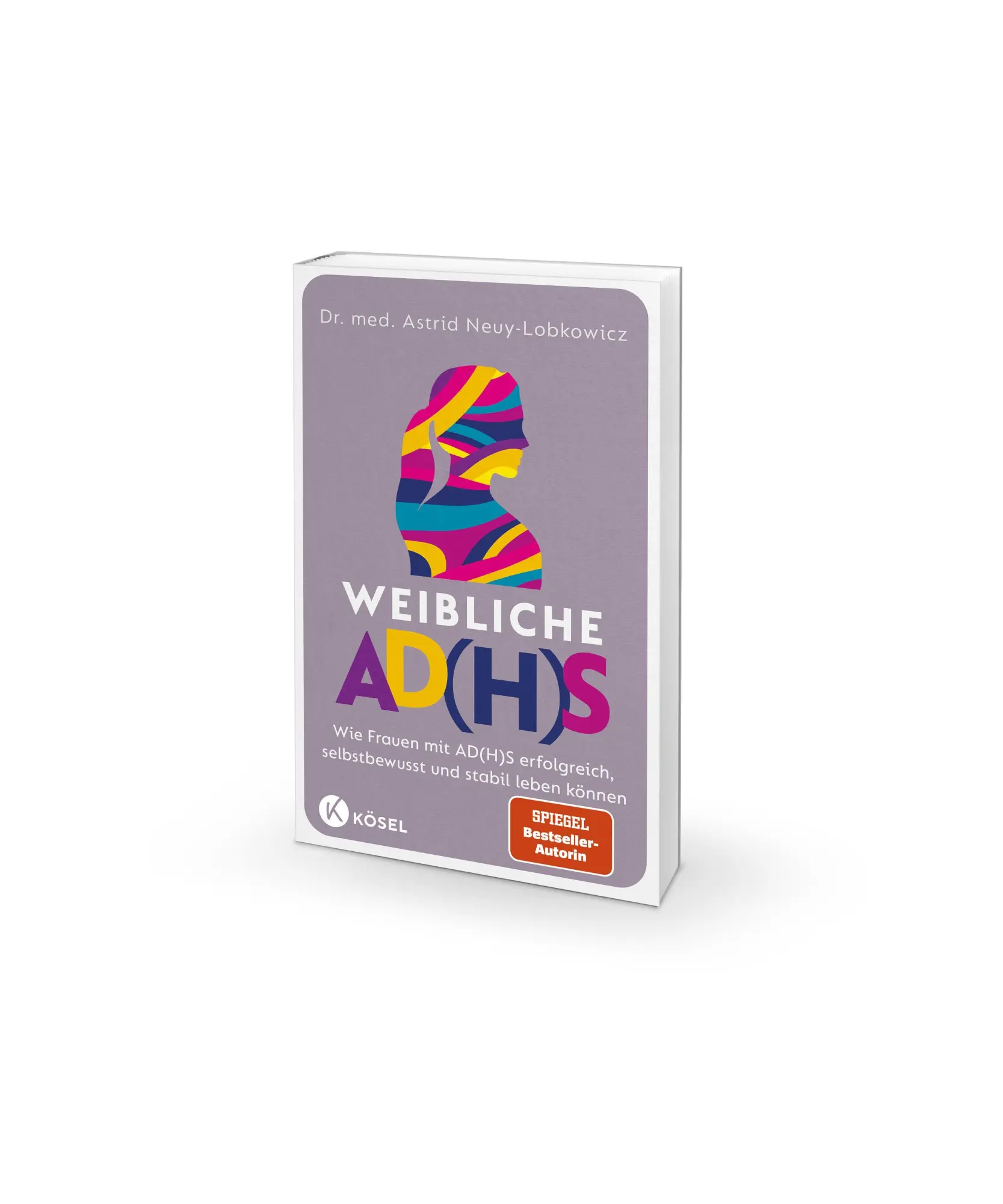 Bild: 9783466348114 | Weibliche AD(H)S | Astrid Neuy-Lobkowicz | Taschenbuch | 256 S. | 2024