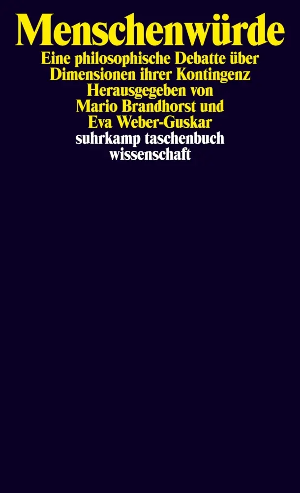Cover: 9783518298114 | Menschenwürde | Eva Weber-Guskar (u. a.) | Taschenbuch | 363 S. | 2017