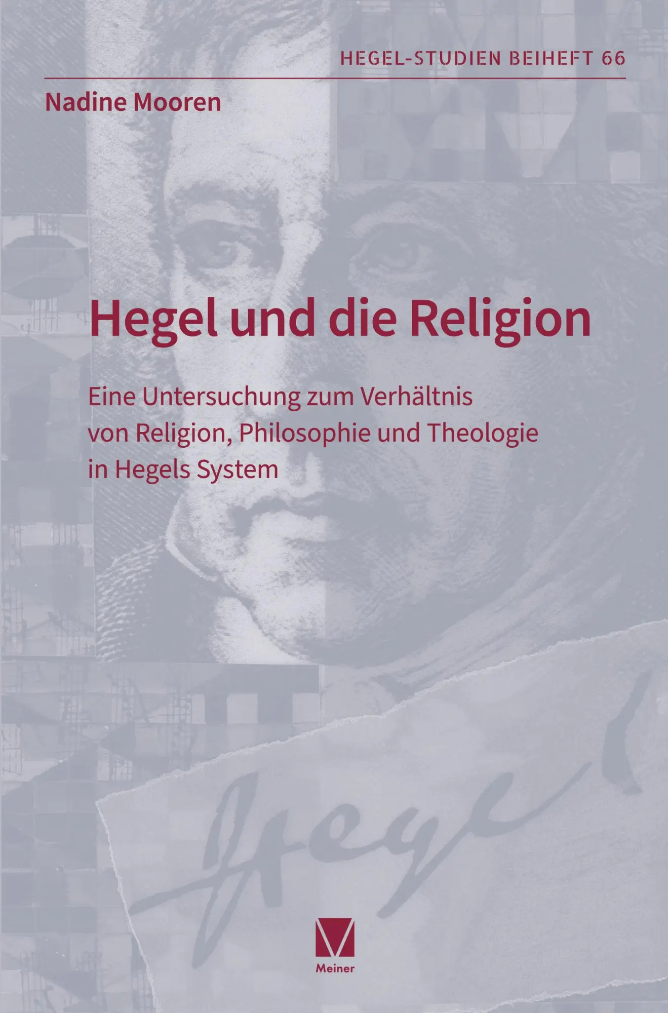 Cover: 9783787348114 | Hegel und die Religion | Nadine Mooren | Taschenbuch | 254 S. | 2026