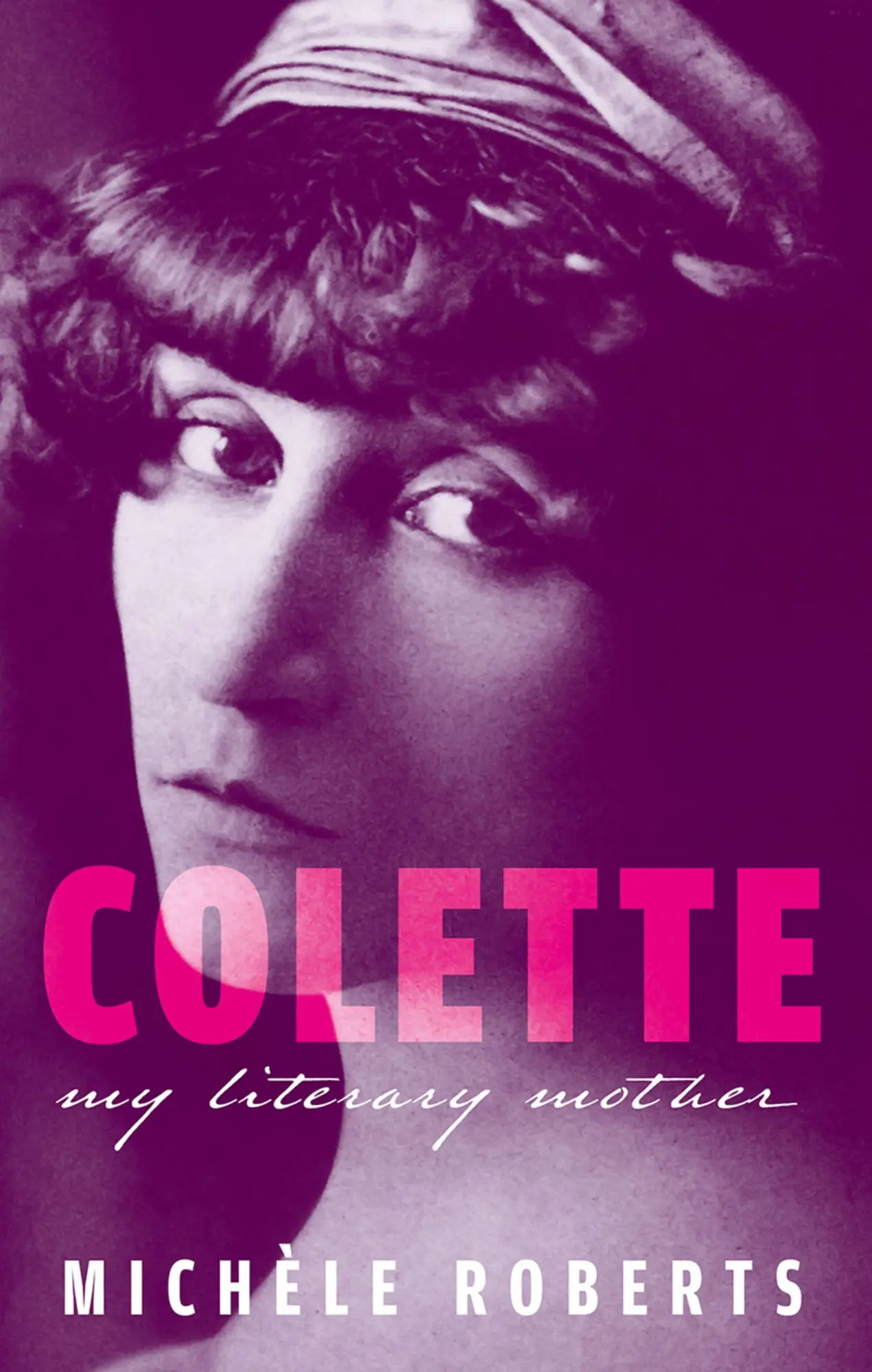 Cover: 9780192858214 | Colette | My Literary Mother | Michèle Roberts | Buch | Englisch