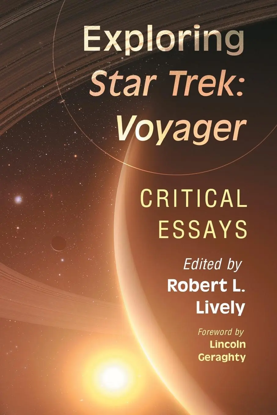Cover: 9781476678214 | Exploring Star Trek | Voyager : Critical Essays | Robert L. Lively