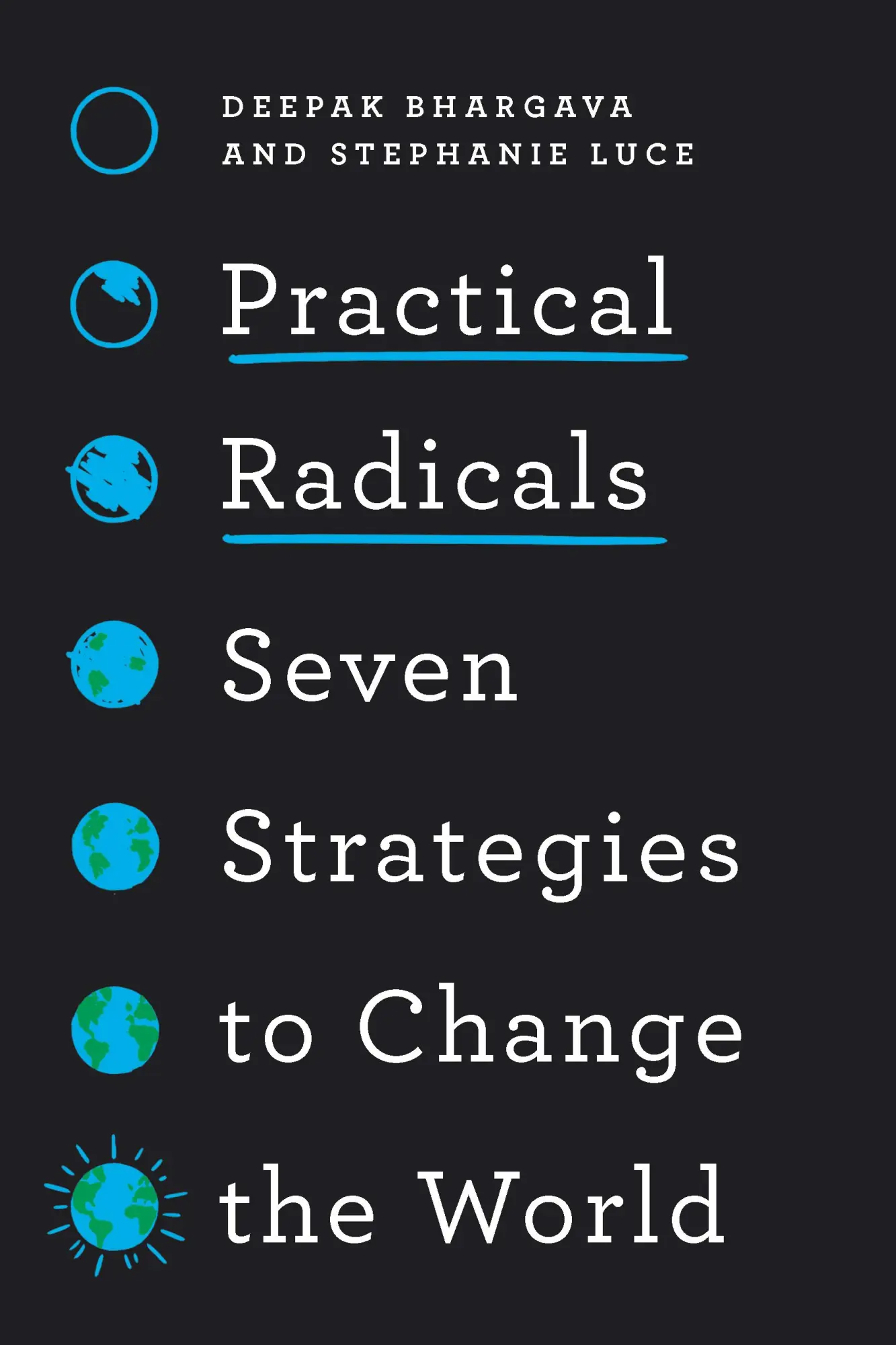 Bild: 9781620978214 | Practical Radicals | Seven Strategies to Change the World | Buch