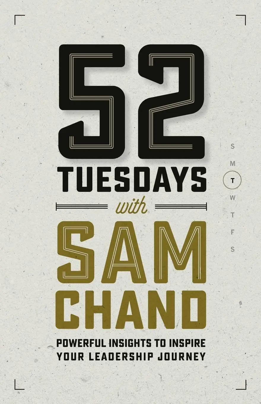 Cover: 9781950718214 | 52 Tuesdays With Sam Chand | Sam Chand | Taschenbuch | Englisch | 2019