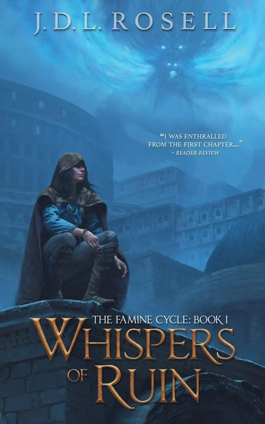Cover: 9781952868214 | Whispers of Ruin (The Famine Cycle #1) | J. D. L. Rosell | Taschenbuch