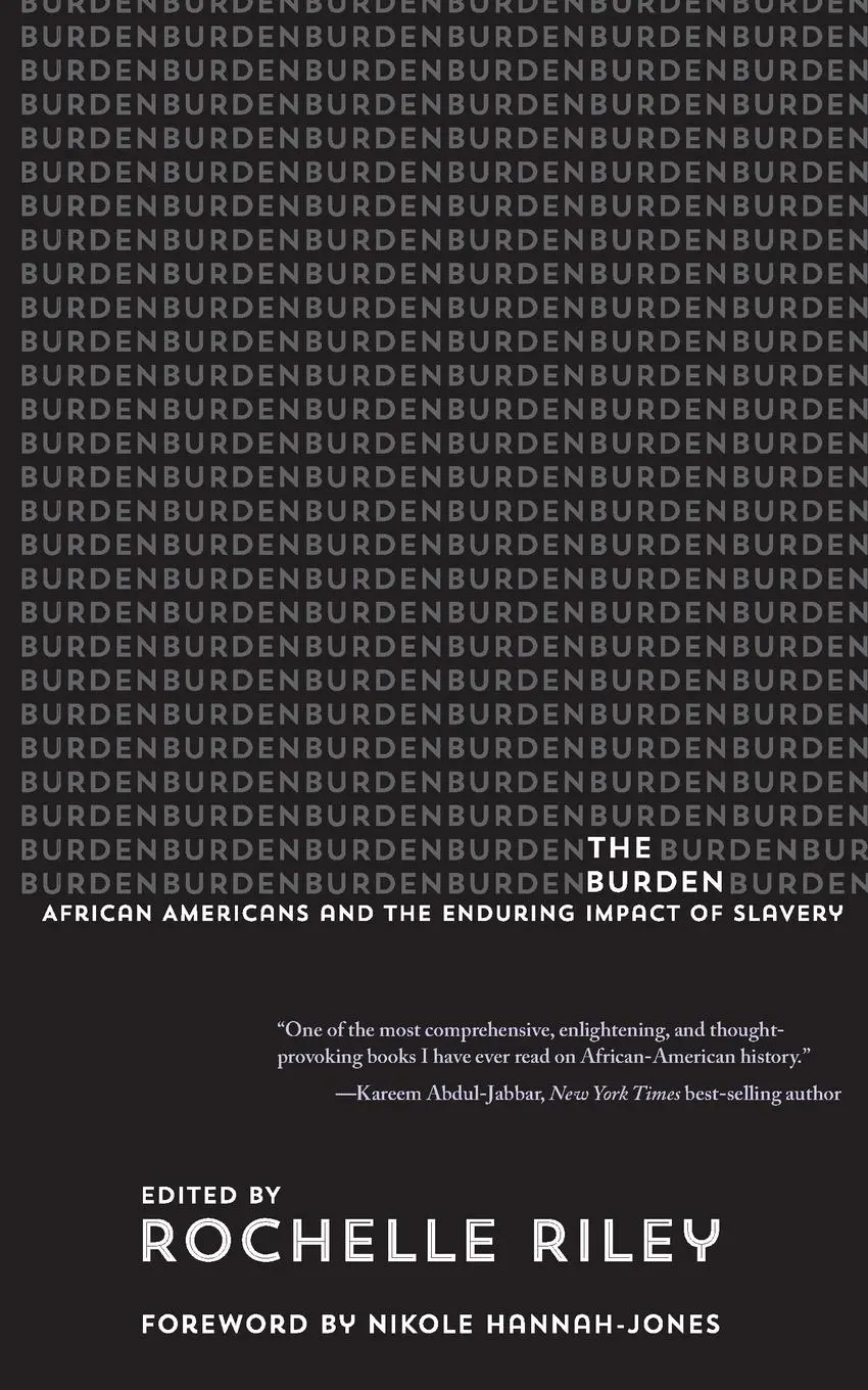 Cover: 9780814348314 | The Burden | African Americans and the Enduring Impact of Slavery