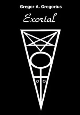 Cover: 9783932928314 | Exorial | Gregor A. Gregorius | Taschenbuch | Deutsch | 2006