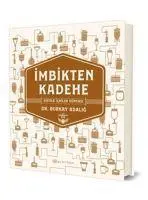 Cover: 9786051738314 | Imbikten Kadehe Ciltli | Burkay Adalig | Taschenbuch | Türkisch | 2020