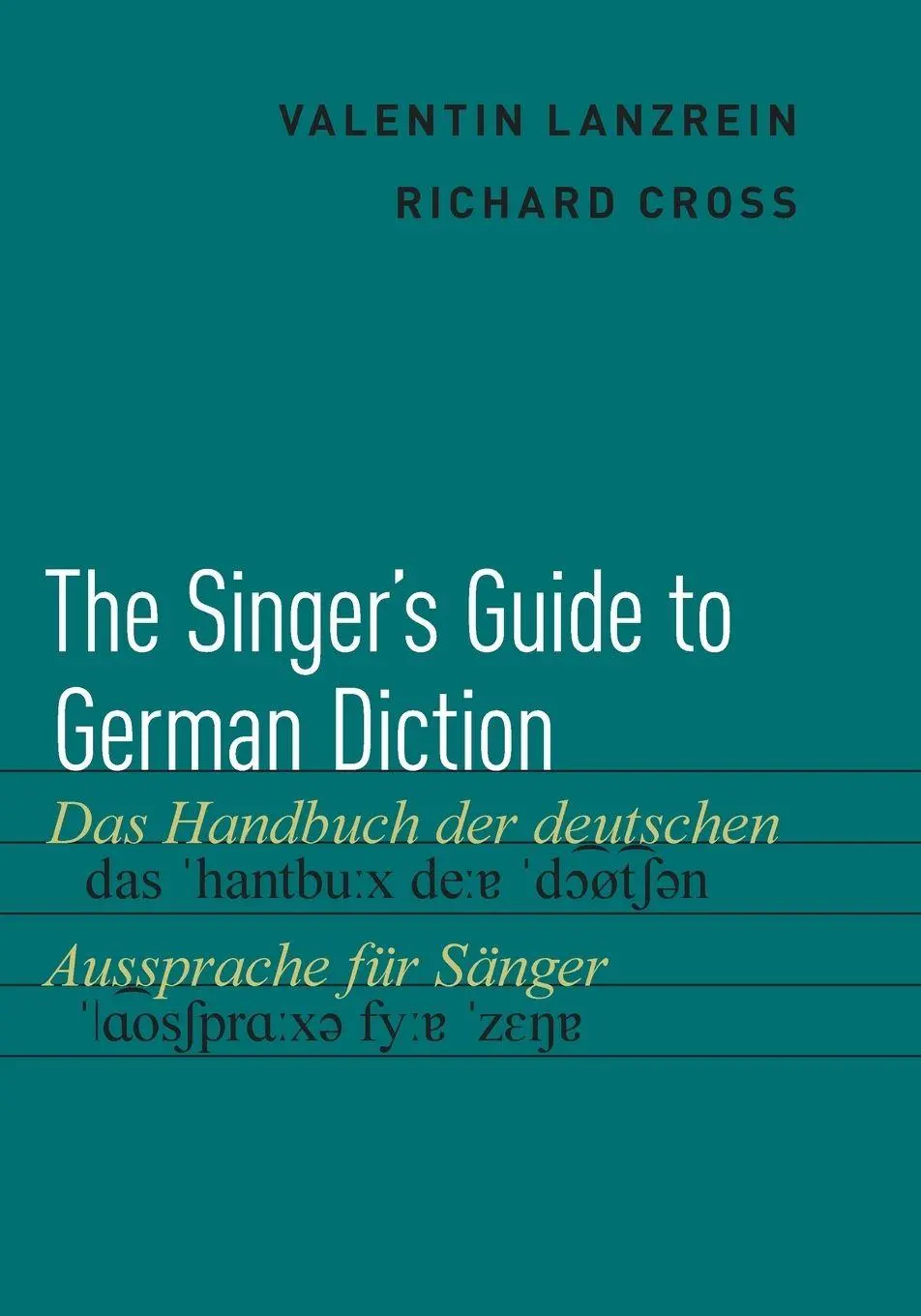 Cover: 9780190238414 | Singer's Guide to German Diction | Valentin Lanzrein (u. a.) | Buch