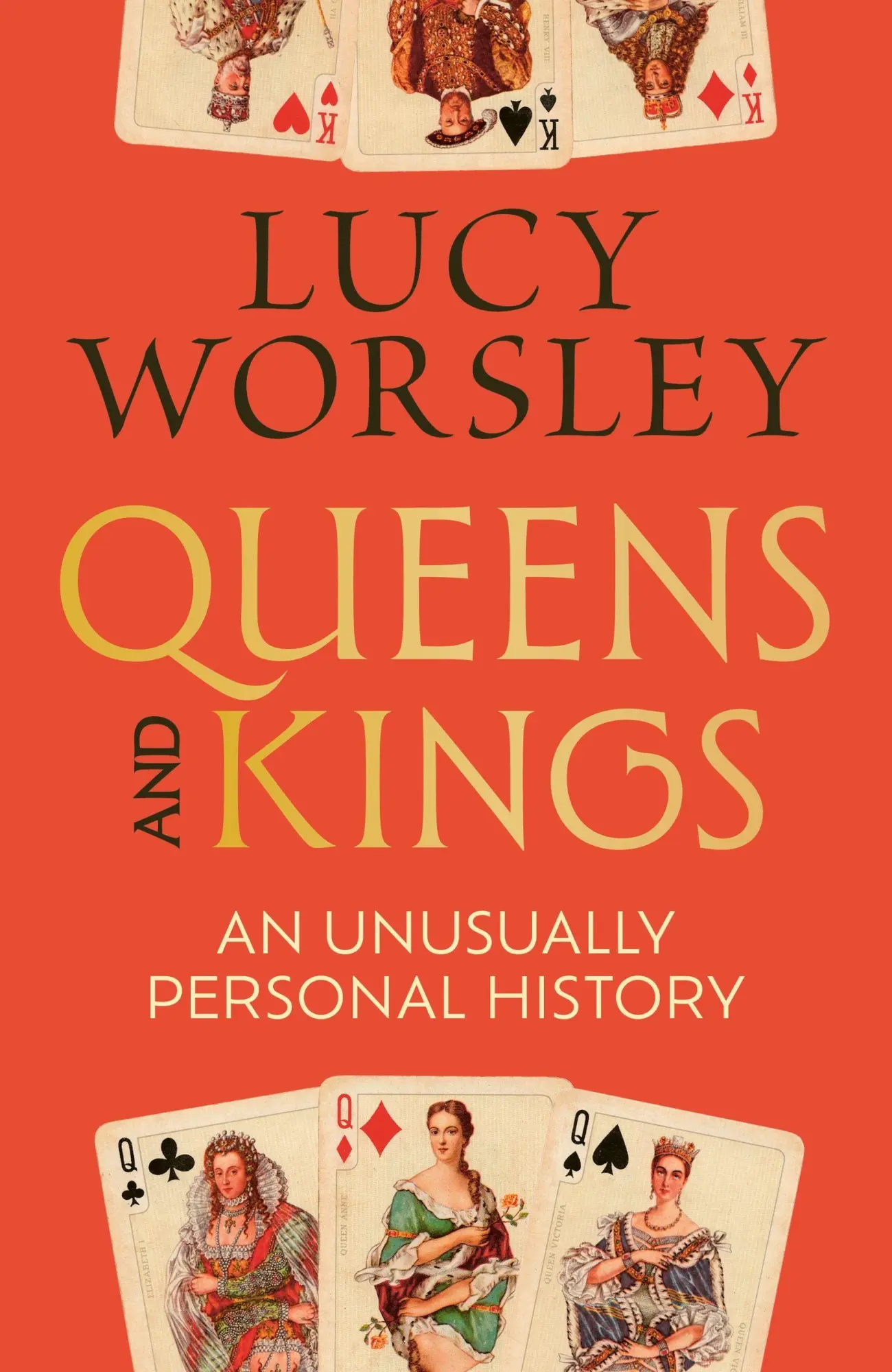 Cover: 9781399748414 | Queens and Kings | An Unusually Personal History | Lucy Worsley | Buch