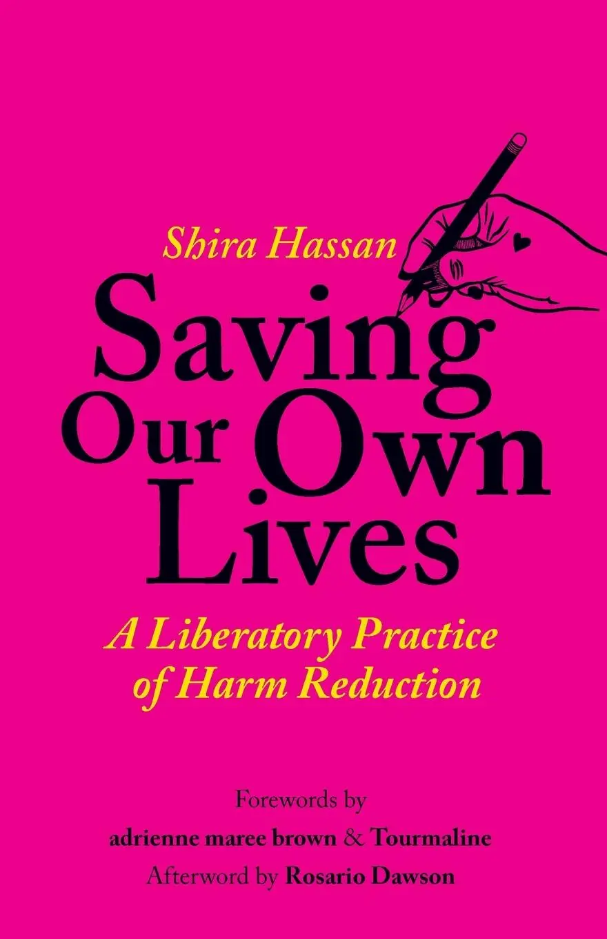 Cover: 9781642598414 | Saving Our Own Lives | A Liberatory Practice of Harm Reduction | Buch