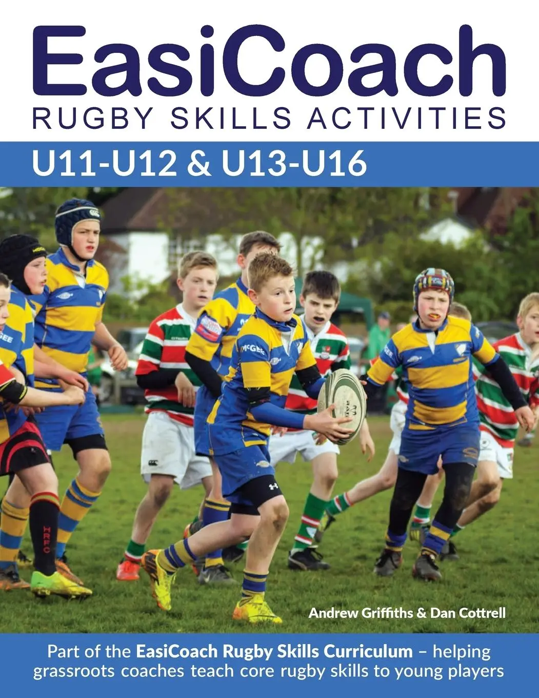 Cover: 9781910338414 | EasiCoach Rugby Skills Activities | U11-U12 &amp; U13-U16 | Taschenbuch