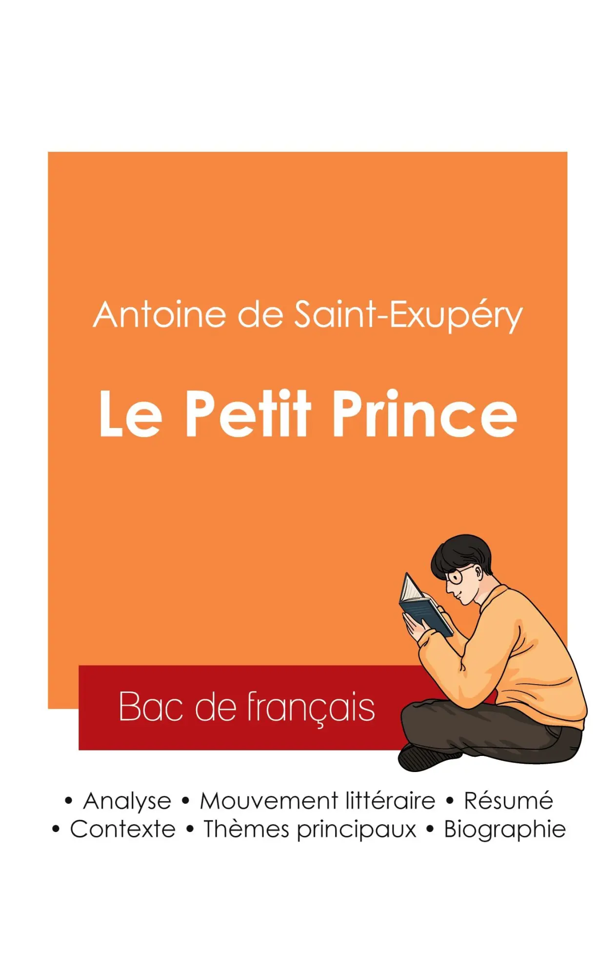 Cover: 9782385098414 | Réussir son Bac de français 2025 : Analyse du roman Le Petit Prince...