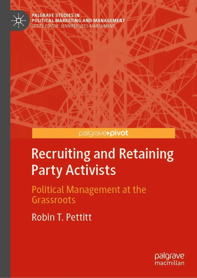Cover: 9783030478414 | Recruiting and Retaining Party Activists | Robin T. Pettitt | Buch