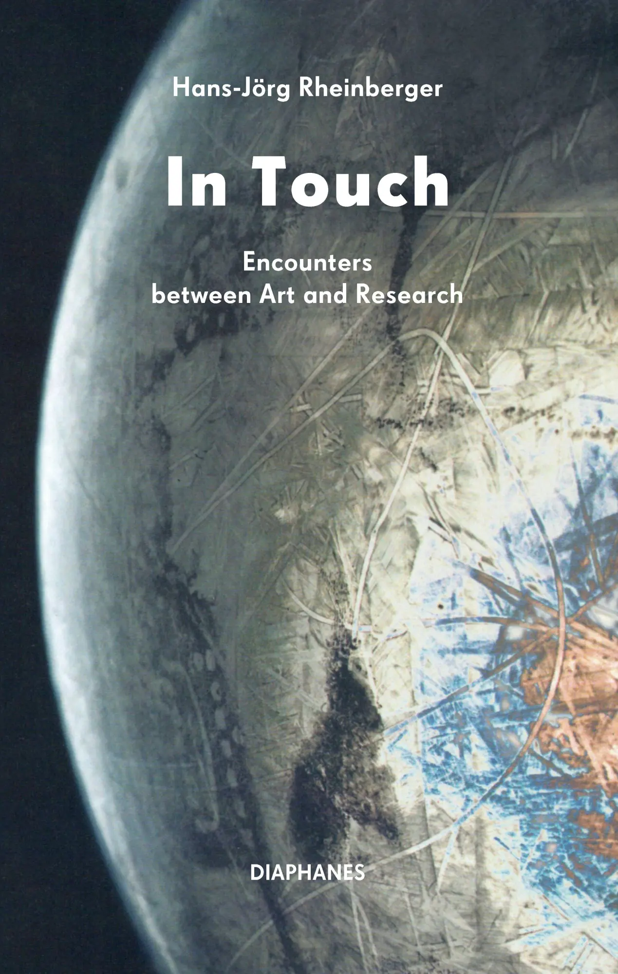Cover: 9783035808414 | In Touch: Encounters between Art and Research | Hans-Jörg Rheinberger