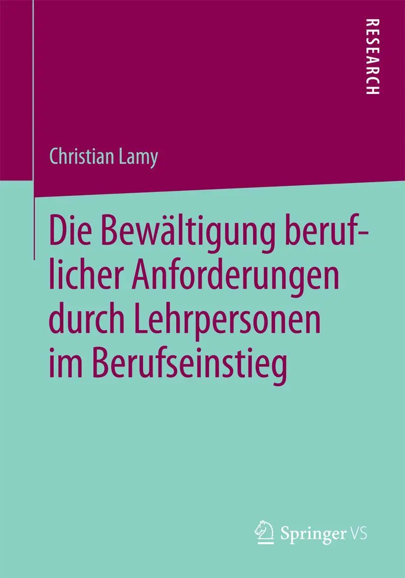 Cover: 9783658098414 | Die Bewältigung beruflicher Anforderungen durch Lehrpersonen im...