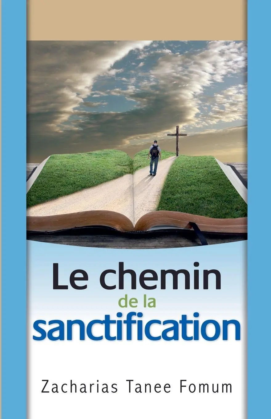 Cover: 9798215888414 | Le Chemin de la Sanctification | Zacharias Tanee Fomum | Taschenbuch