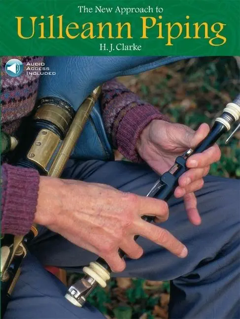 Cover: 9781900428514 | The New Approach to Uilleann Piping | H J Clarke | Taschenbuch | 2005