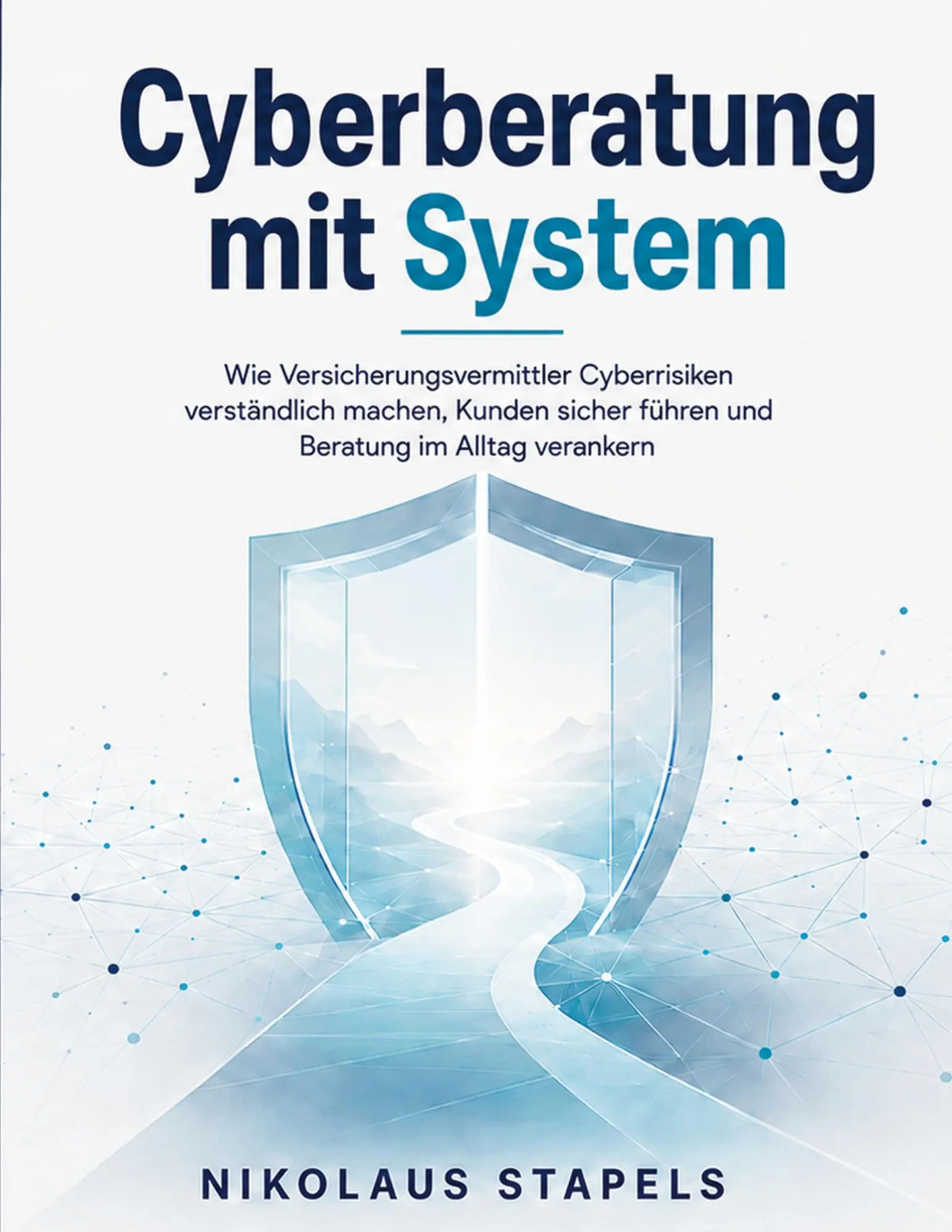 Cover: 9783696778514 | Cyberberatung mit System | Nikolaus Stapels | Taschenbuch | 354 S.