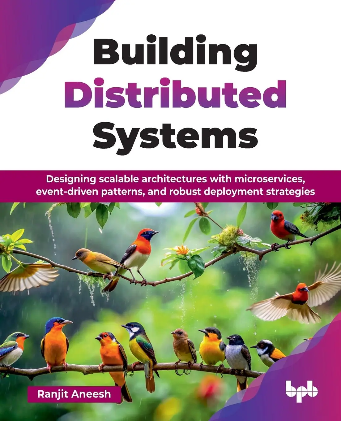 Cover: 9789365898514 | Building Distributed Systems | Ranjit Aneesh | Taschenbuch | Englisch